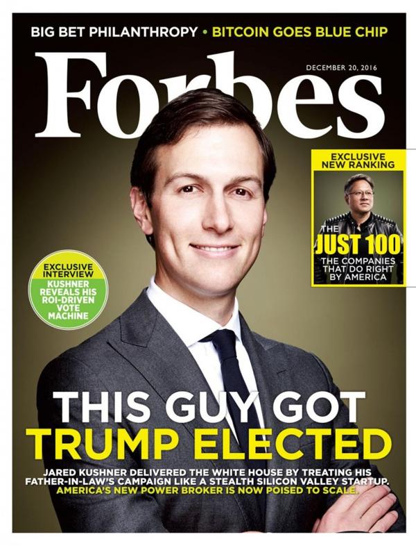 La portada de Forbes que mereció Kushner: “Este hombre hizo que Trump saliera elegido”