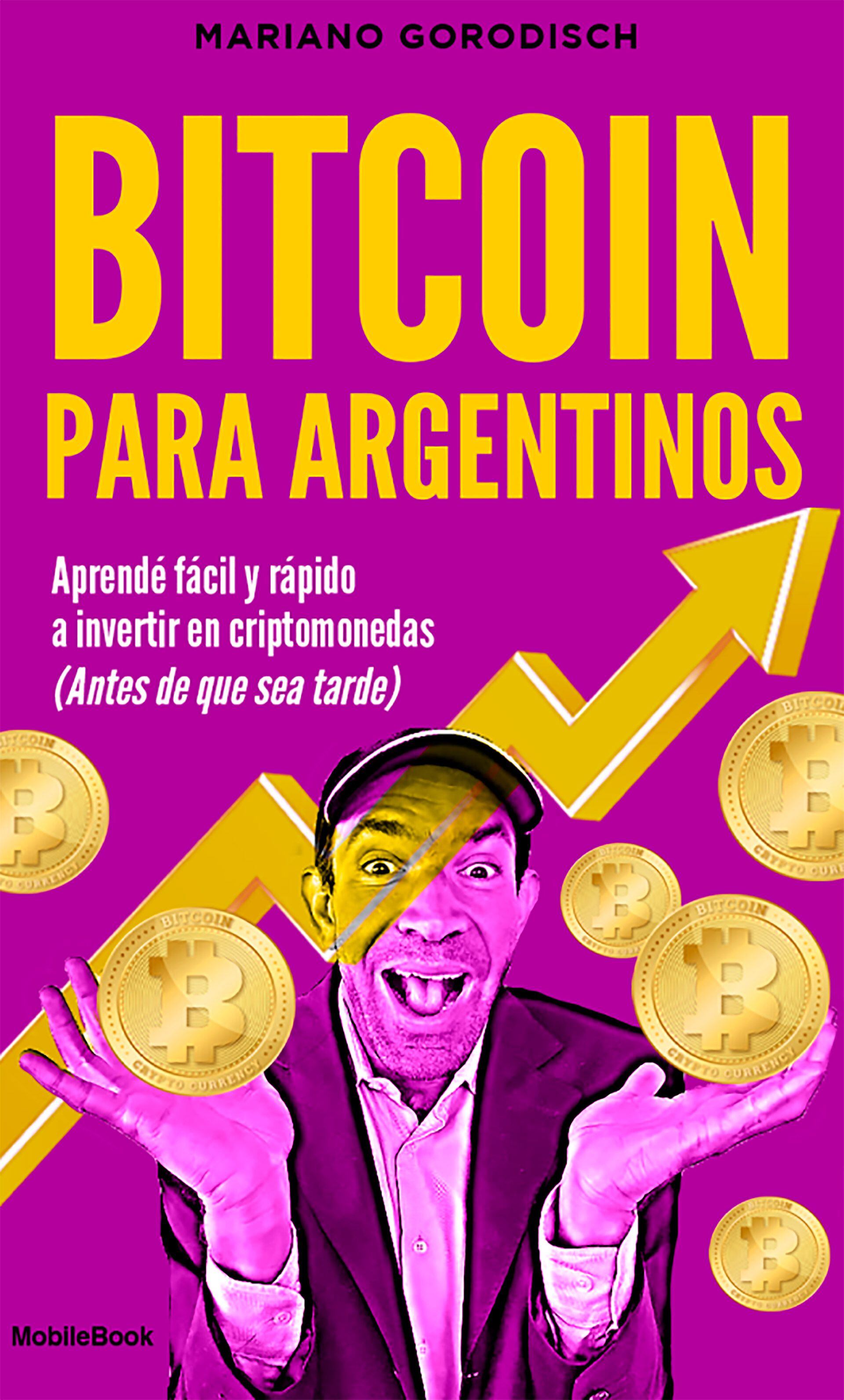 ¿No entendés nada de bitcoin y criptomonedas?: 22 claves para aprender a  invertir fácil y rápido - Infobae