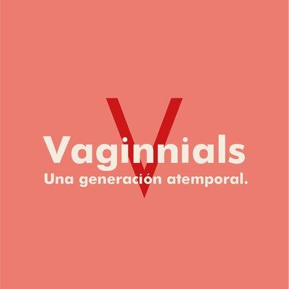 La V de su libro es en referencia a lo que llama "una generación atemporal: la generación vaginnials"