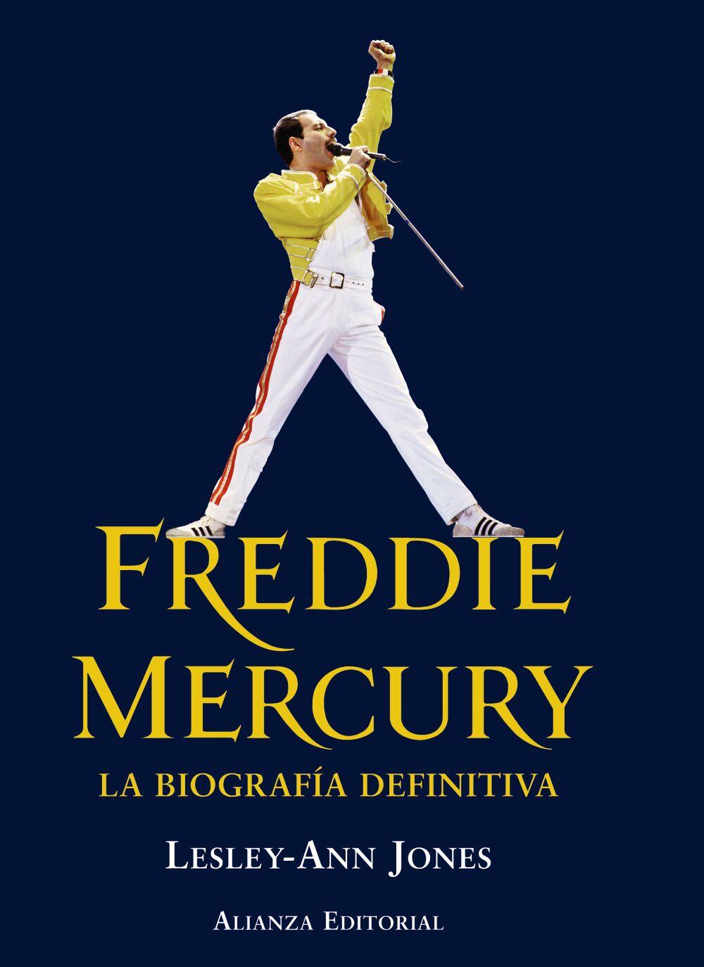 Freddie Mercury: La Biografía Definitiva (Alianza Editorial)