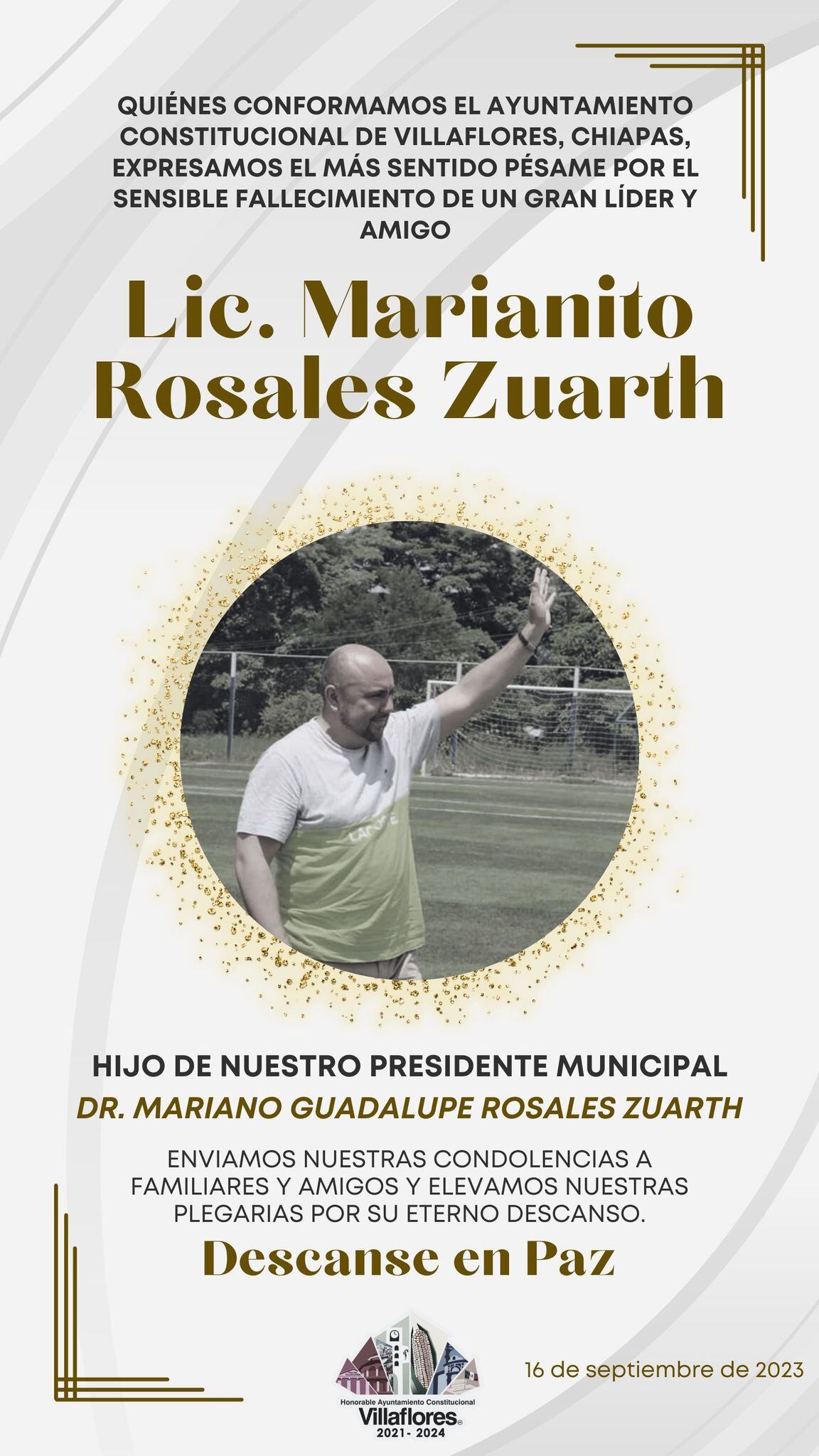 El Ayuntamiento de Villaflores confirmó el fallecimiento de Mariano Rosales al mediodía del 16 de septiembre (Foto: Ayuntamiento Villaflores)