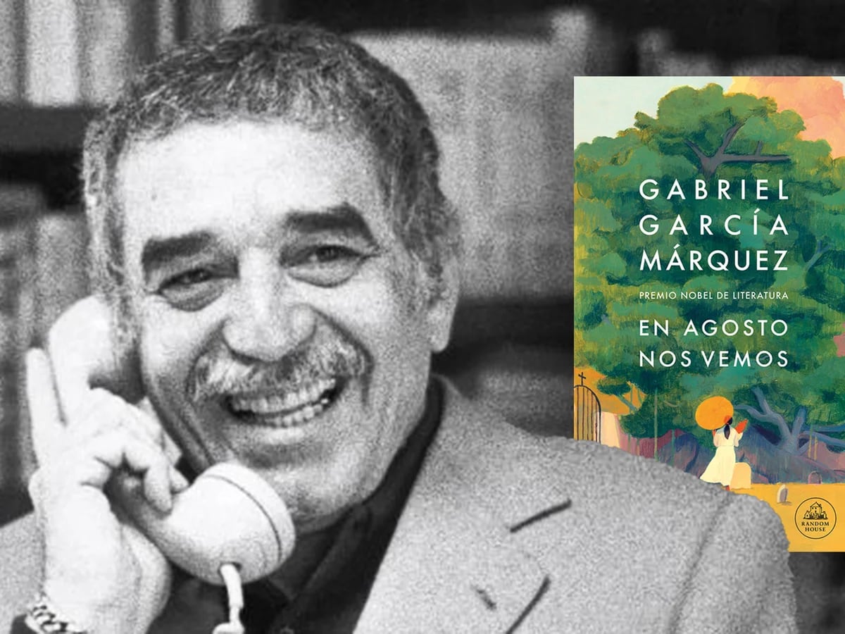 Llega a las librerías ‘En agosto nos vemos’, la novela póstuma de García Márquez: “Está mejor de lo que él pensaba”, aseguran sus hijos