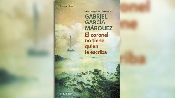 “El coronel no tiene quien le escriba”, de Gabriel García Márquez