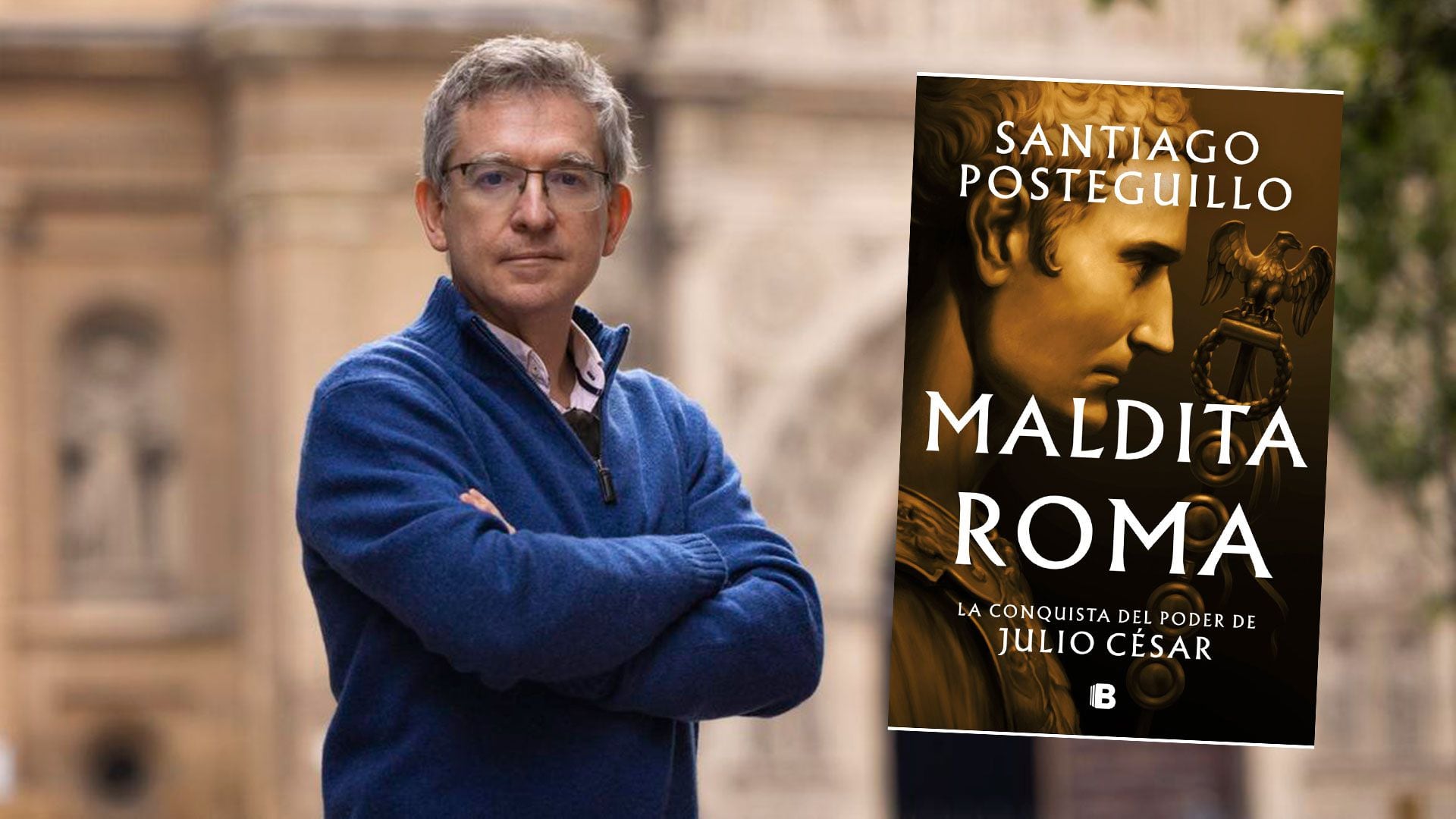 'Maldita Roma', by Santiago Posteguillo