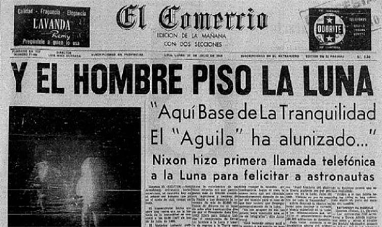 “Y el hombre pisó la Luna”, tituló El Comercio, de Perú