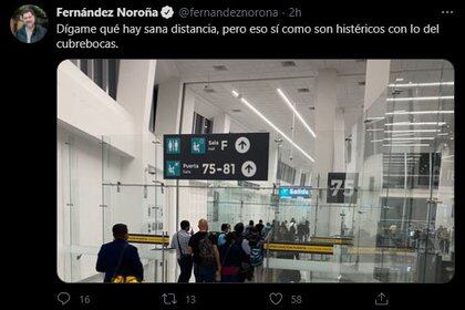 con este tuit, criticó el uso de cubrebocas en el AICM (Foto: Twitter:@/fernandeznorona)