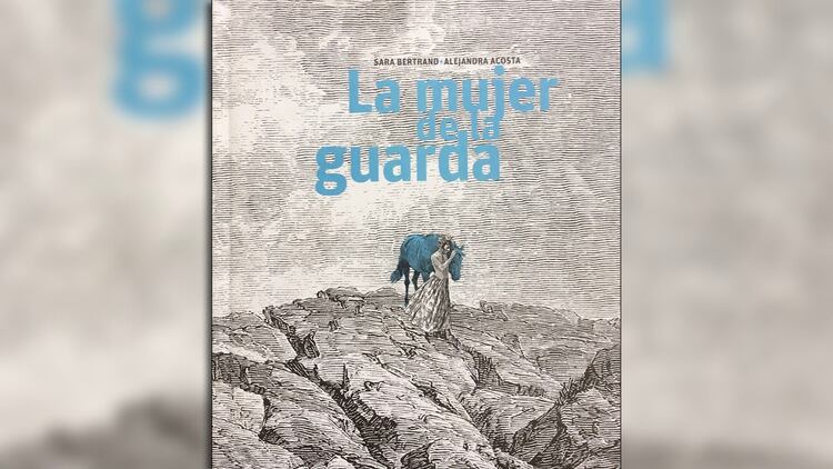 La mujer de la guarda, escrito por Sara Bertrand, ilustrado por Alejandra Acosta. Bogotá: Babel libros, 2016