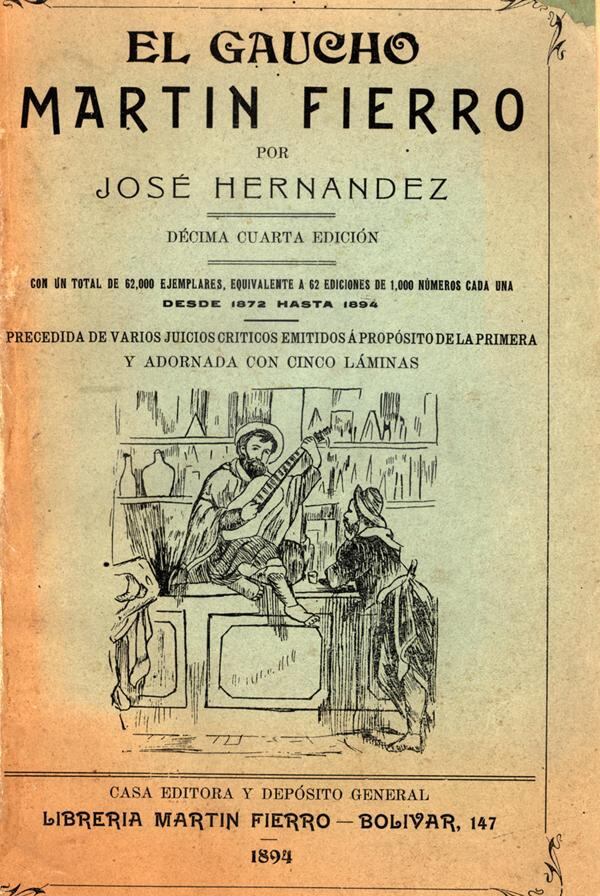 â€œEl gaucho MartÃ­n Fierroâ€ de JosÃ© HernÃ¡ndez. EdiciÃ³n de 1894