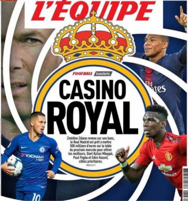 La portada de L’Equipe sobre los 500 millones que pagaría Real Madrid por Hazard, Mbappé y Pogba