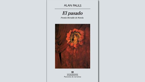 Portada de “El pasado” (Premio Herralde de Novela)