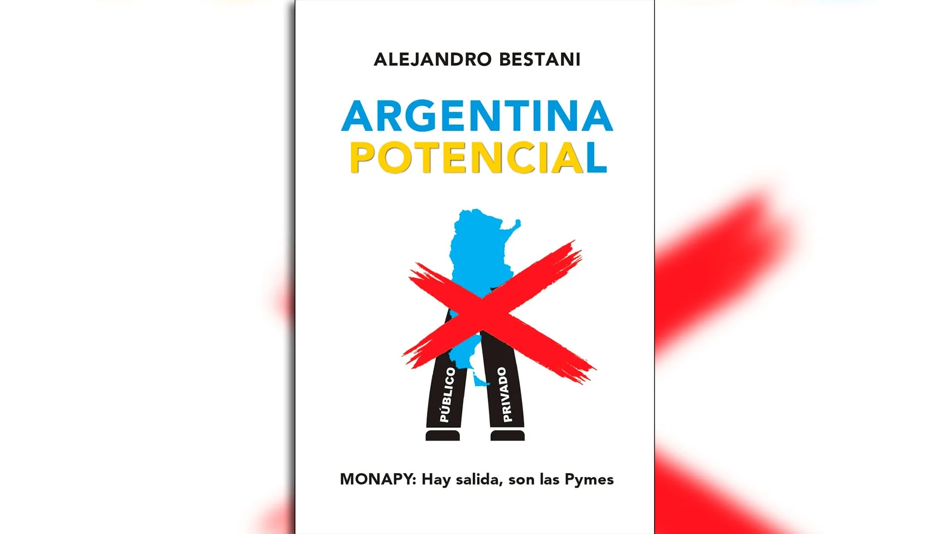 "Argentina potencial", de Alejandro Bestani.