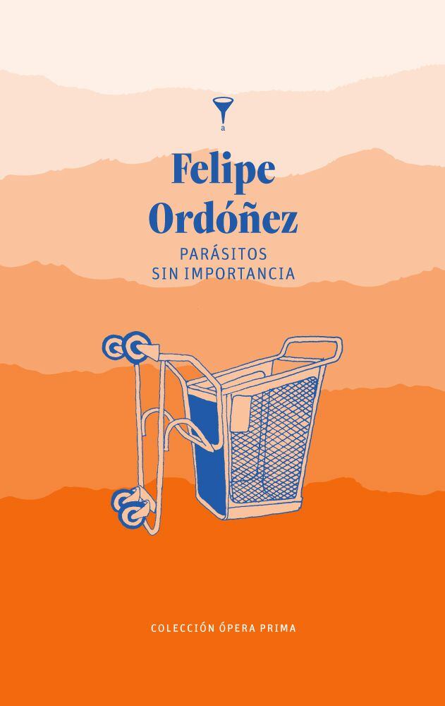 Portada del libro "Parásitos sin importancia", de Felipe Ordóñez.