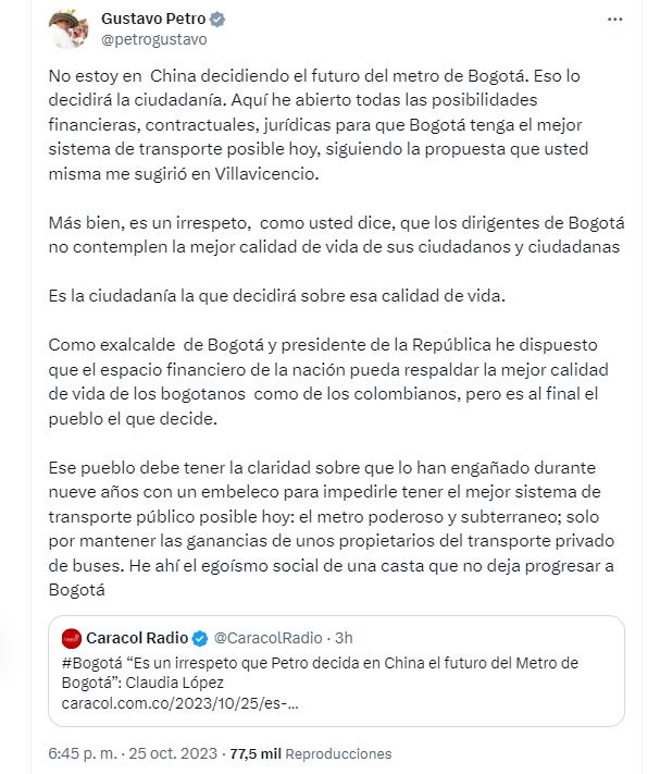 El presidente le contestó a la alcaldesa de Bogotá diciéndole que no está en China decidiendo el futuro de Bogotá, sino abriendo caminos para construir, a su juicio, el mejor sistema de transporte posible para la ciudad - crédito @petrogustavo/X