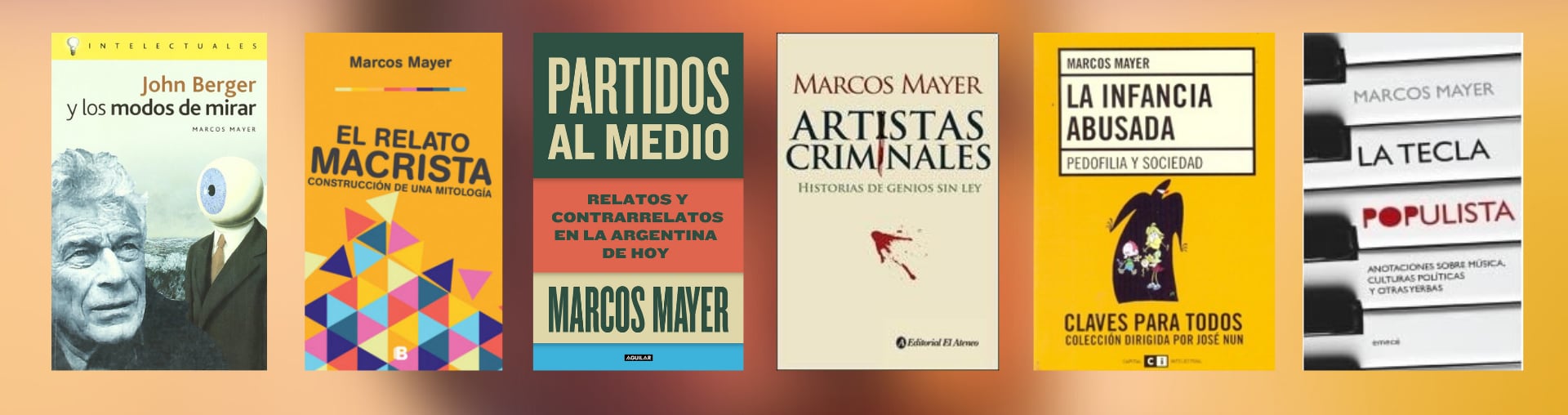 Algunos libros de Marcos Mayer
