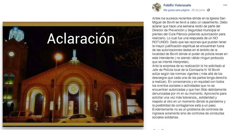 Desde su cuenta de Facebook el intendente de Bovril, Fabián Valenzuela, se hizo eco del escándalo y reveló que la pareja había pedido permiso para casarse una semana antes y que no se los habían concedido. 