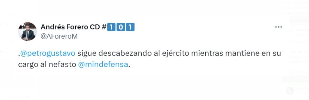 El representante Andrés Forero destacó que el presidente Petro puso la mira en la persona equivocada para dar "de baja" en el cargo - crédito @AForeroM/X