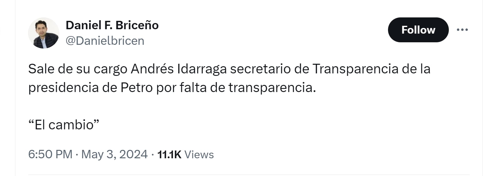 Daniel Briceño reacción a la salida de Andrés Idárraga del Gobierno Petro - crédito @Danielbricen7X