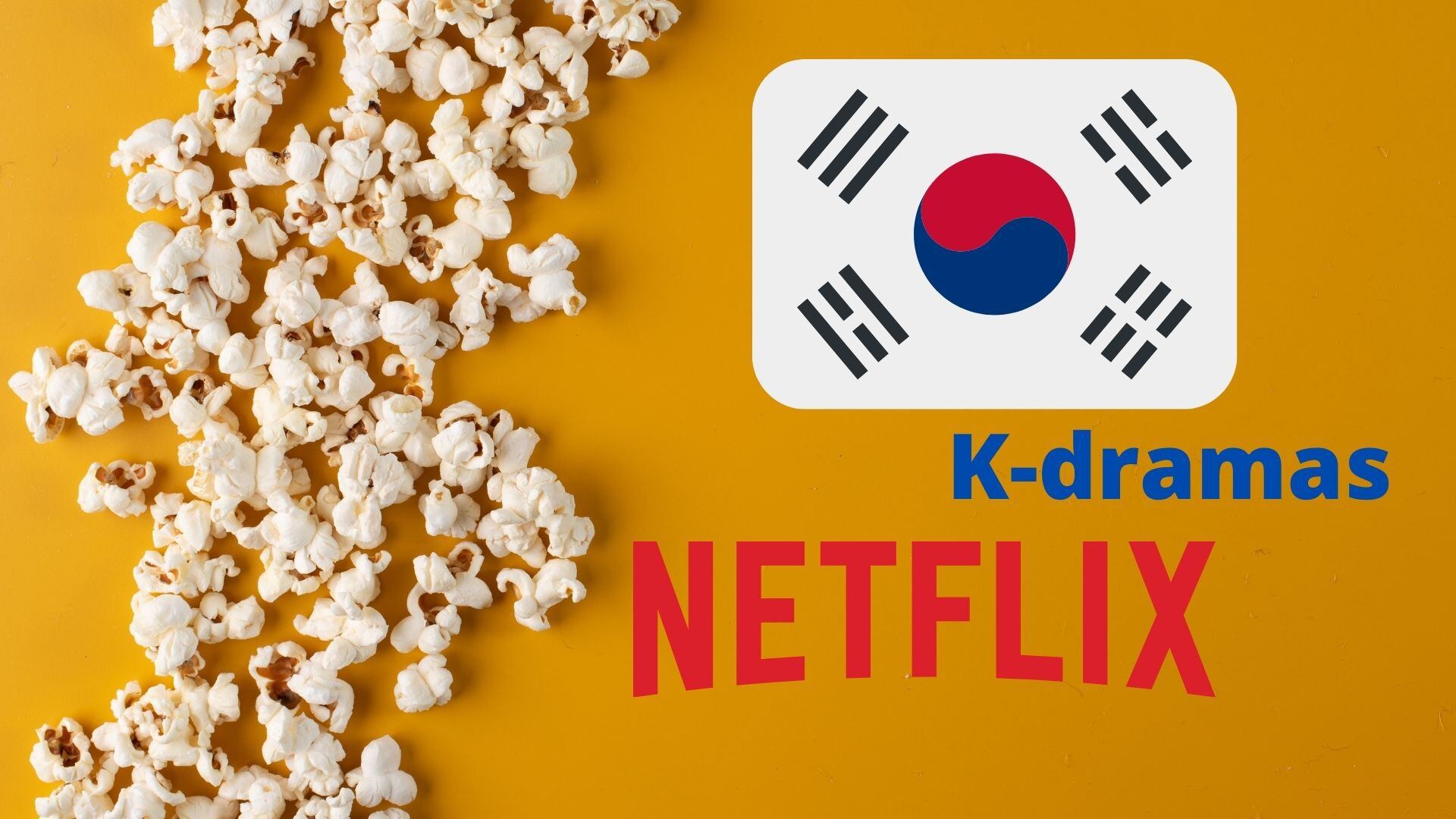 Ranking K-dramas Netflix
