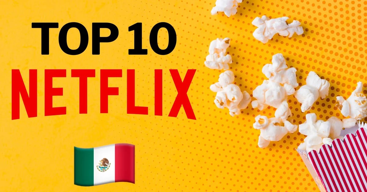 Ranking of the most popular Netflix series in Mexico