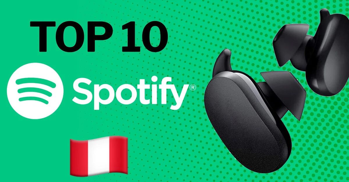 Spotify ranking in Peru: top 10 most popular songs of the day