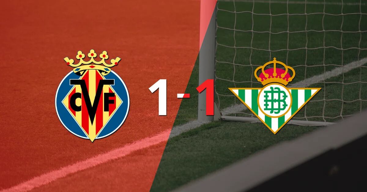 Villarreal and Betis tied 1-1