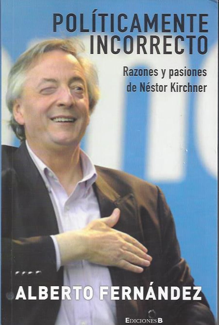 El libro que publicó poco después de la reelección de Cristina Kirchner en 2011, donde reconoce que la volvió a votar. 