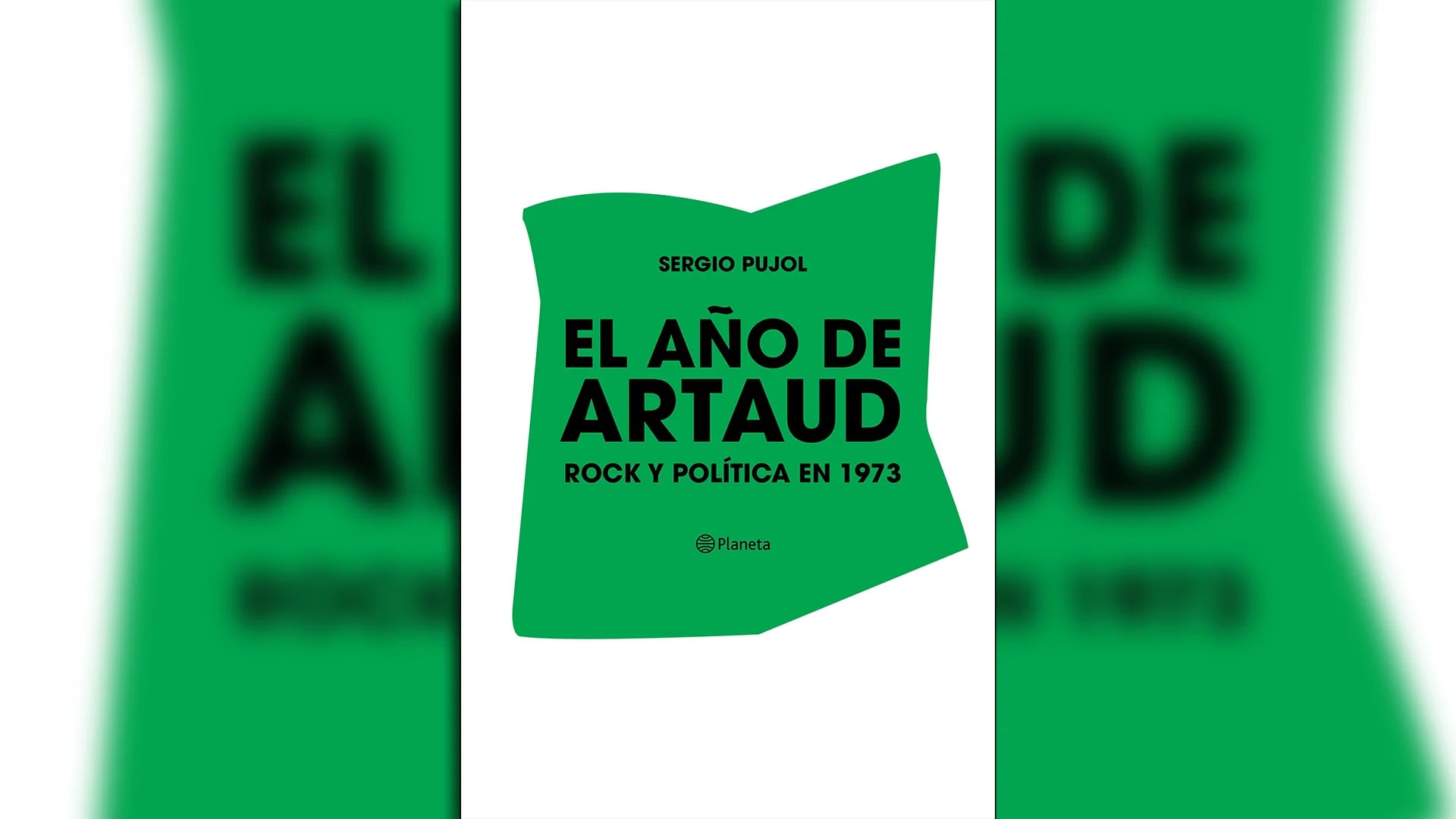 "El año de Artaud", de Sergio Pujol (Planeta)