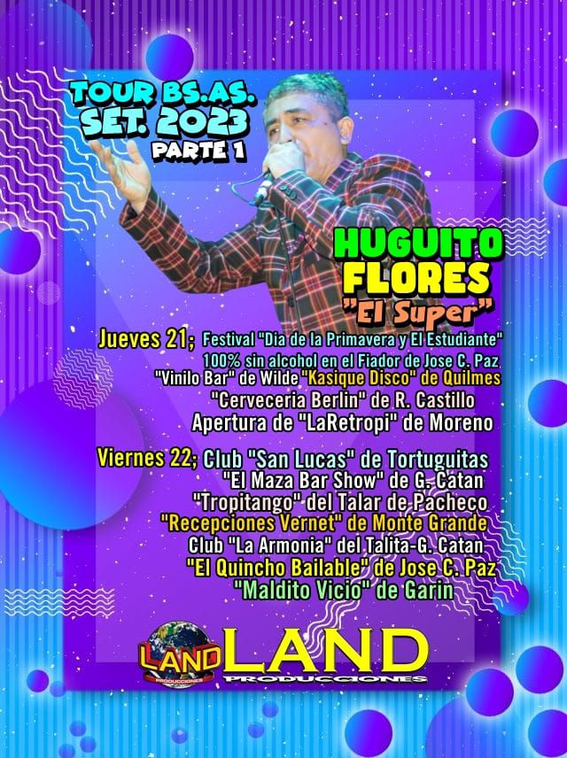 El tour que tenía programado Huguito Flores en Buenos Aires para los próximos 4 días
