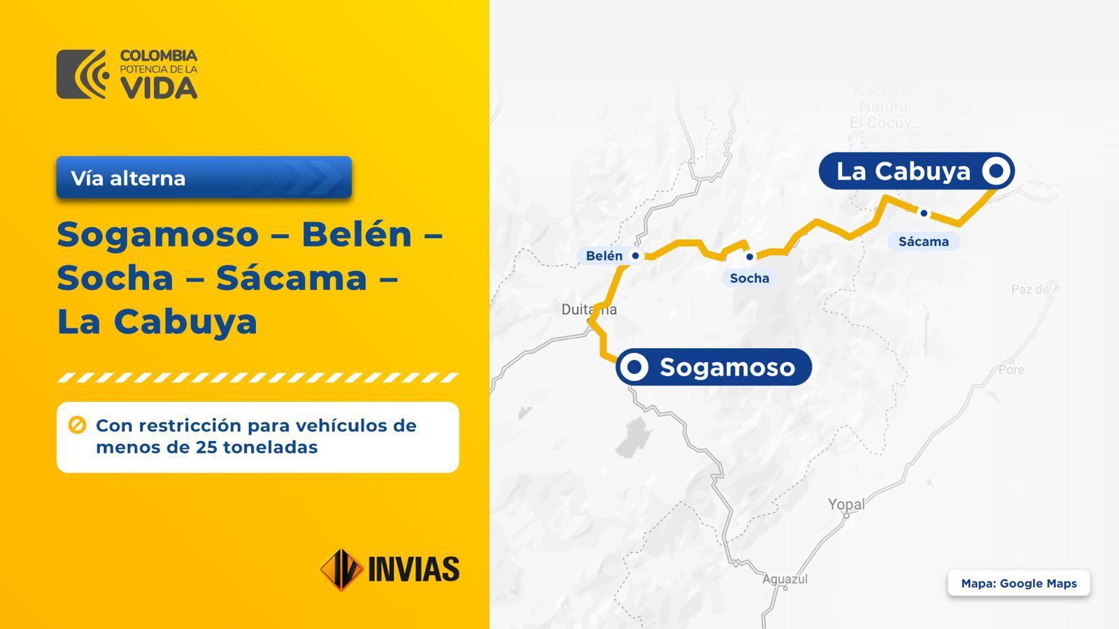 La Ruta alterna 2 comprende desde: Sogamoso - Belén - Socha - Sácama - La Cabuya (Vehículos con peso inferior a 25 Toneladas - crédito @InviasOficial/X