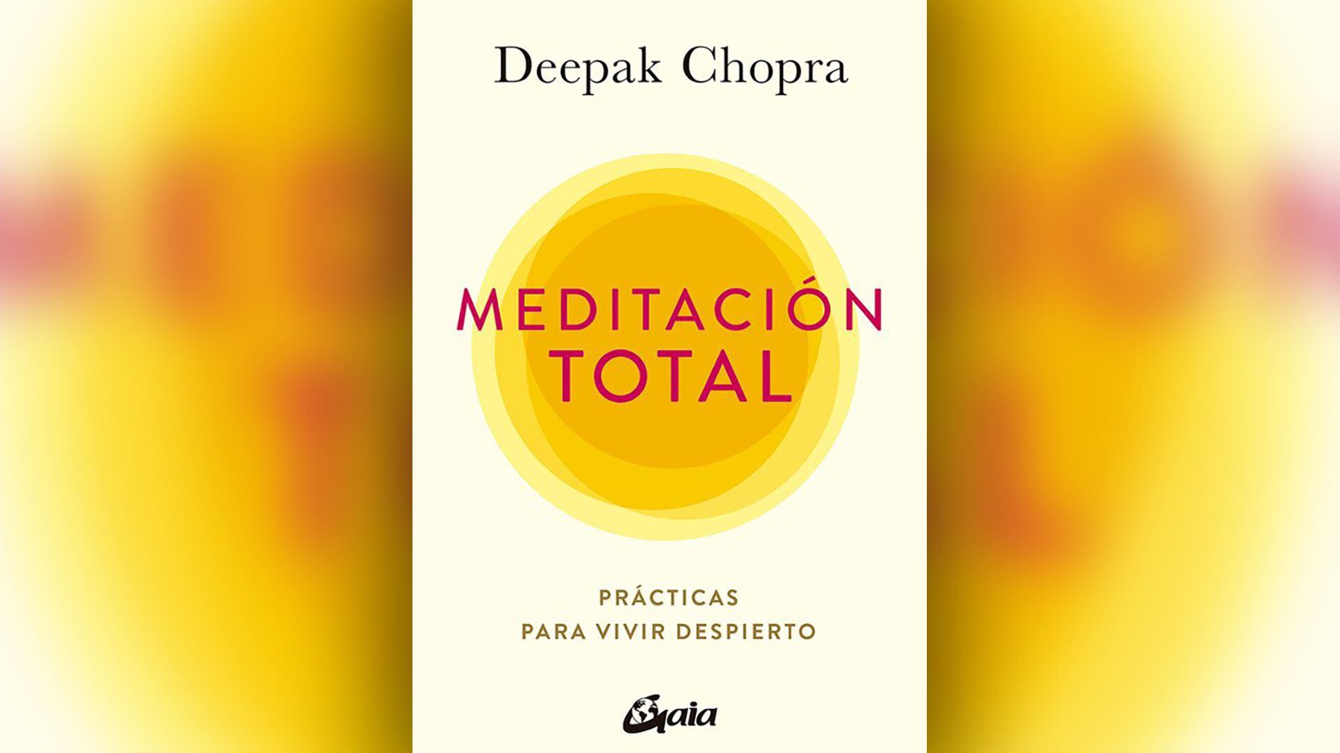 Portada del libro “Meditación total” de Deepak Chopra