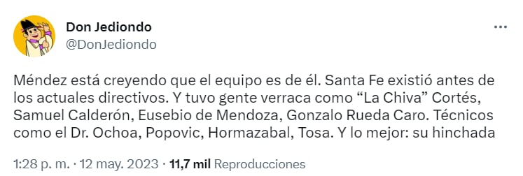 Este es el comentado tuit con que Don Jediondo recriminó a Eduardo Méndez, presidente de Santa Fe. / Imagen @DonJediondo