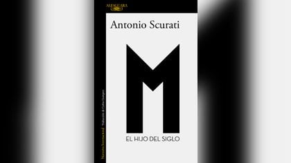 "M. El hijo del siglo" (Alfaguara), de Antonio Scurati