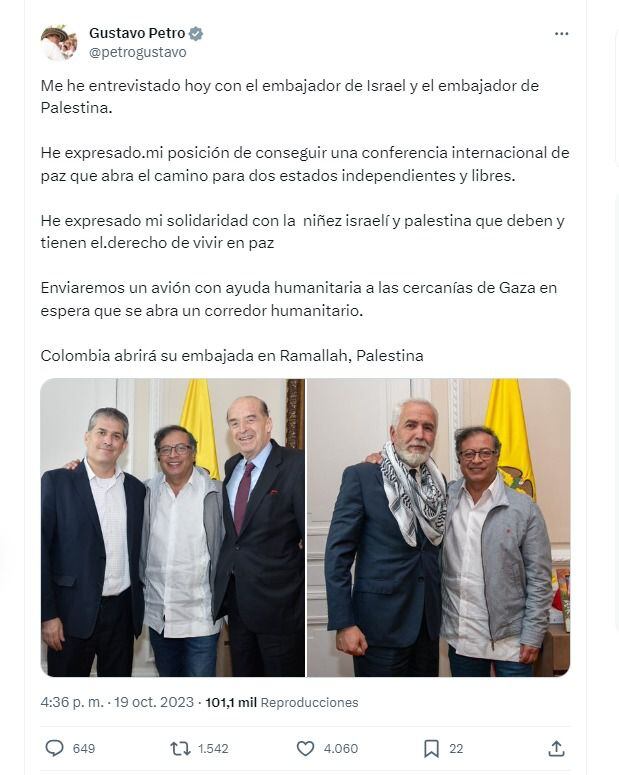 Este es el mensaje del presidente de la República, Gustavo Petro, tras las reuniones sostenidas con los embajadores de Israel y Palestina, que se habrían llevado a cabo por separado - crédito @petrogustavo/X