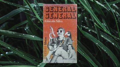 “General General (1975, Crisis Libros) de Lincoln Silva
