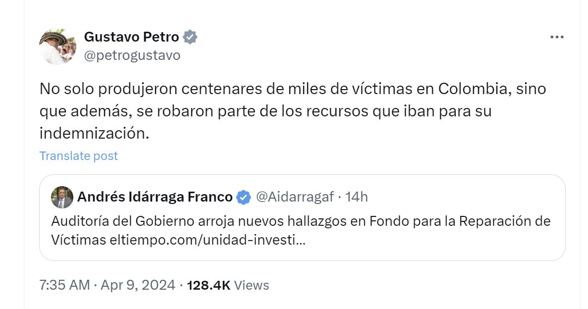 El presidente Gustavo Petro se refirió a la pérdida de dinero para la reparación de víctimas en el gobierno de Iván Duque - crédito @petrogustavo/X