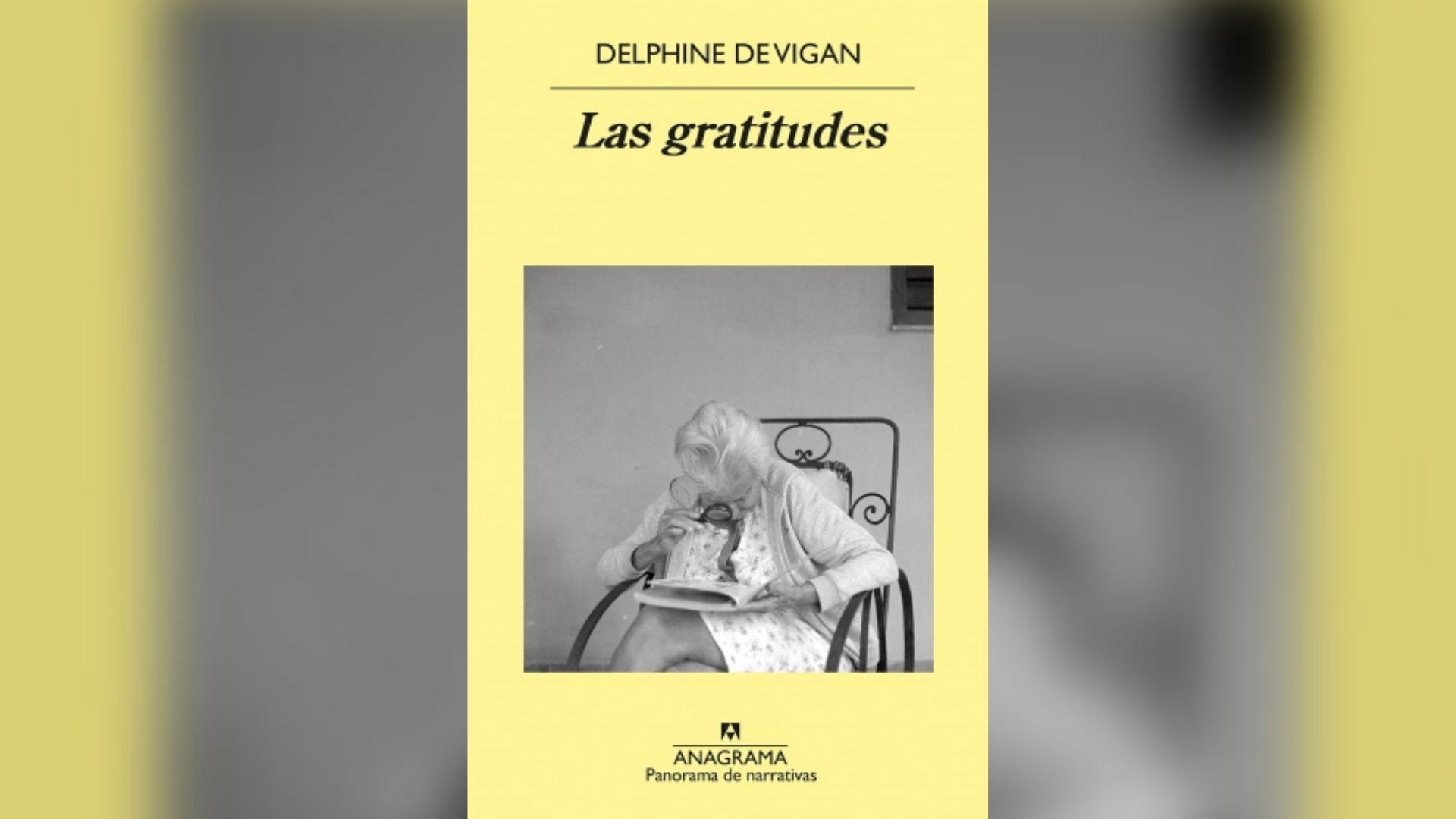 Las gratitudes, de Delphine Devigan. Editorial Anagrama, tapa
