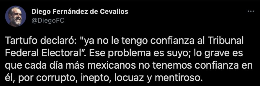 El ex senador de la República llamó al presidente López Obrador "Tartufo", tal como "El impostor" de Molière (Foto: Twitter/@DiegoFC)