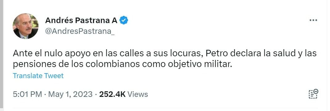 El expresidente Andrés Pastrana criticó el discurso del presidente Petro. Twitter @AndresPastrana_