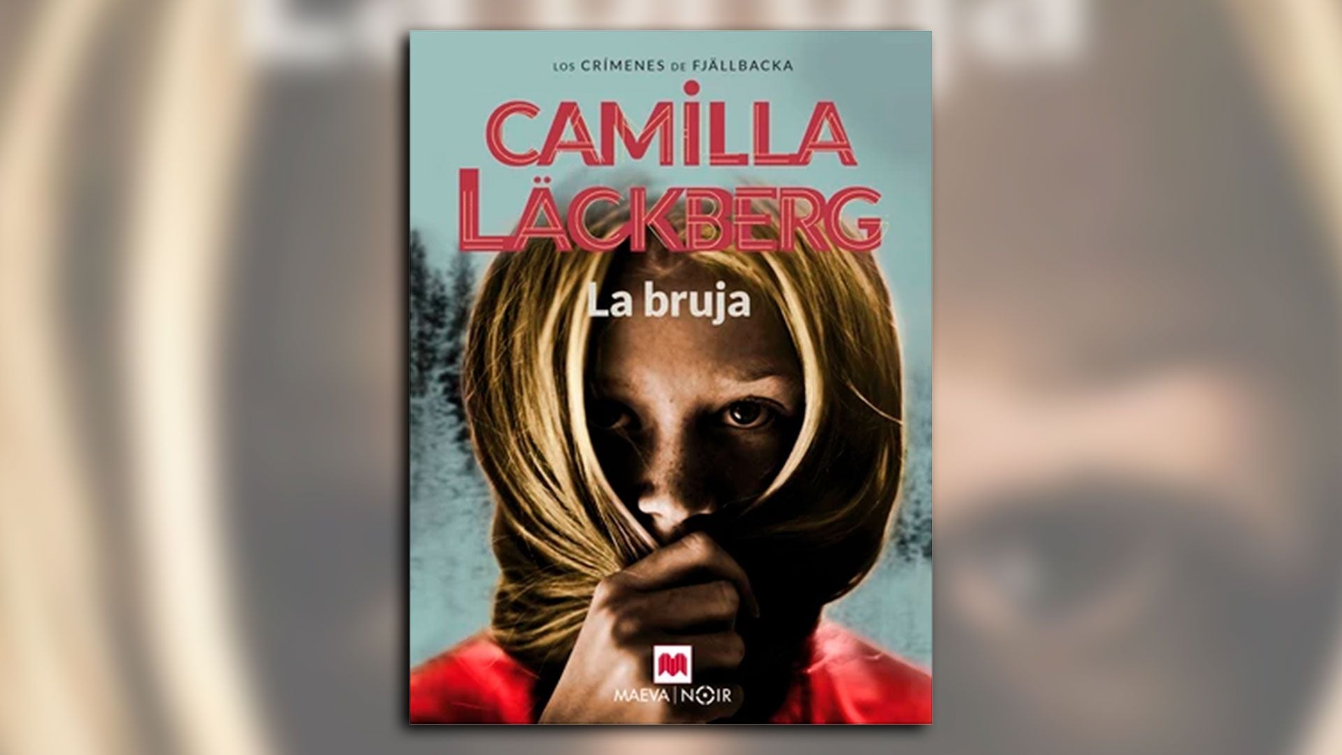 “La bruja”, de Camilla Läckberg.