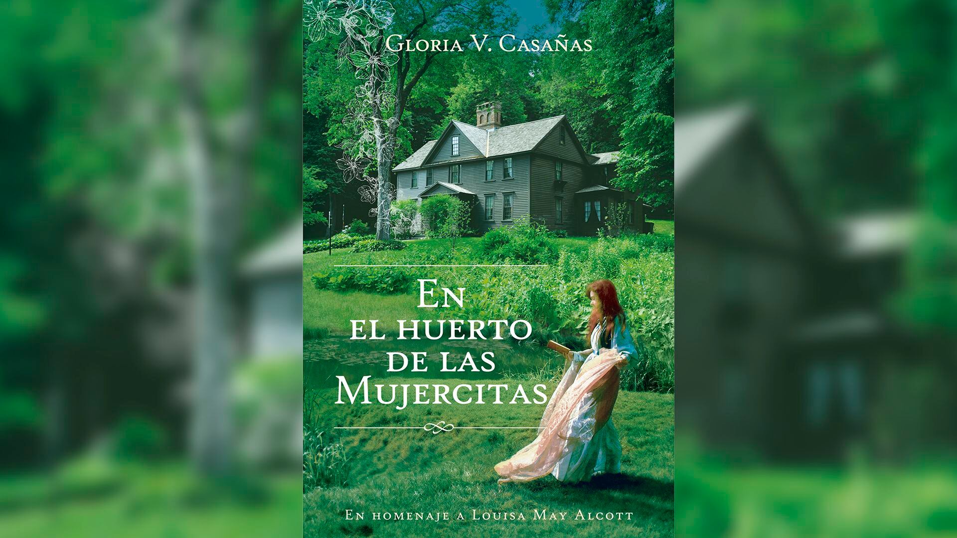 "En el huerto de las mujercitas", de Gloria V. Casañas