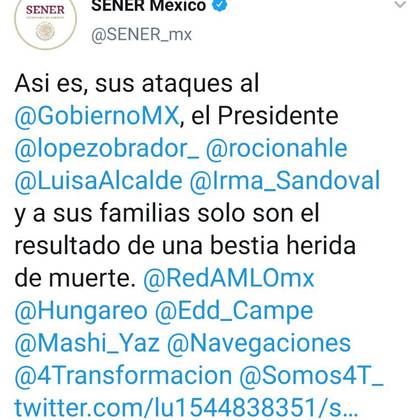 En la cuenta oficial de Twitter se emitió un mensaje referente supuestos ataques a miembros del presente gobierno (Foto:Twitter@SENER_mx)