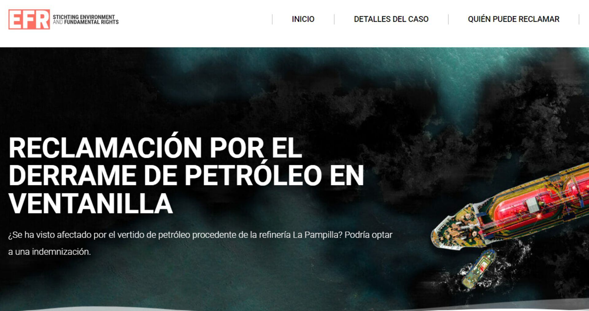 El 15 de enero de 2022 se derramaron unos 12.000 barriles de petróleo durante la descarga de un petrolero en la refinería La Pampilla, al norte de Lima, la capital de Perú.