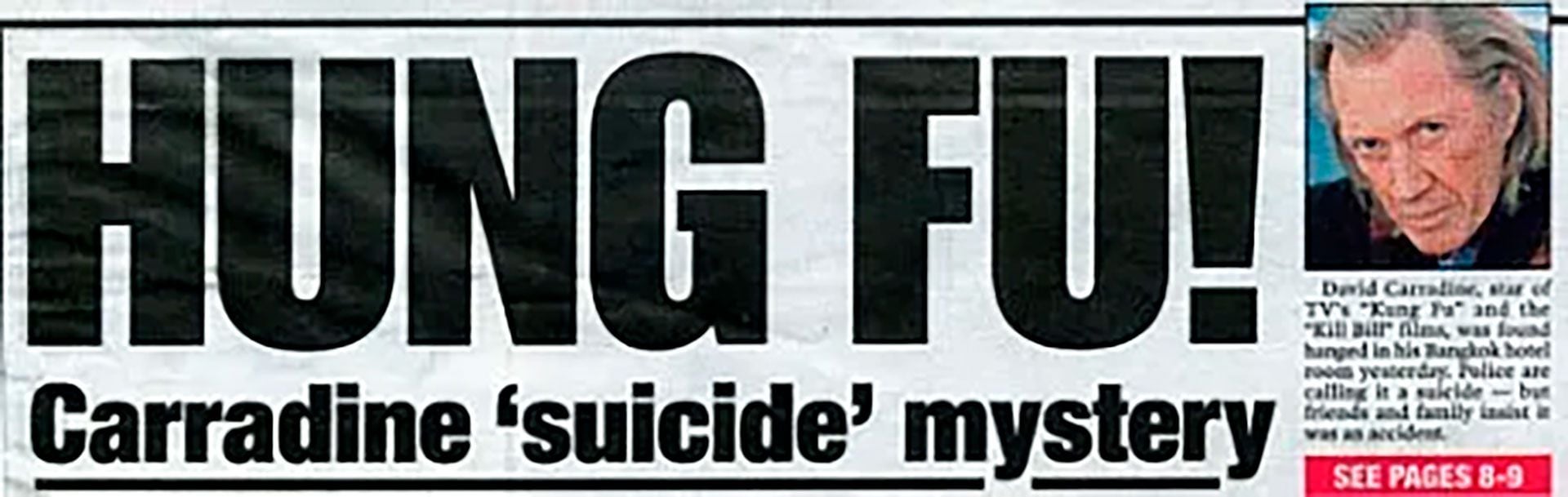 El New York Post para anunciar hizo un juego de palabras de dudoso gusto con Kung Fu y con Hung (ahorcado)