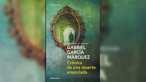 “Crónica de una muerte anunciada”, de Gabriel García Márquez