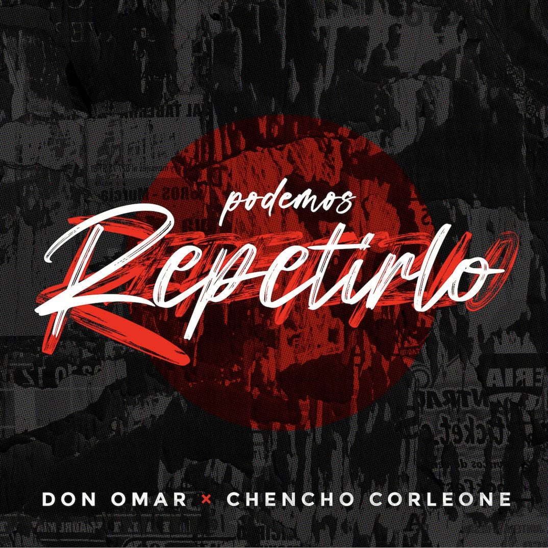 Portada lanzamiento de "Podemos repetirlo" de Don Omar y Chencho Corleone (Cortesía)
