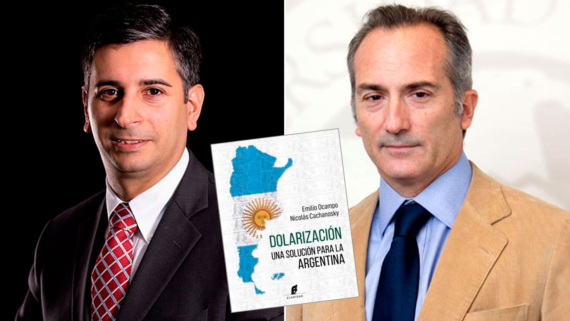 Emilio Ocampo y Nicolás Cachanosky escribieron "Dolarización, una solución para Argentina"
