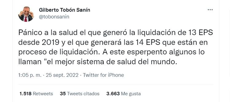 A través de Twitter, Gilberto Tobón Sanín  defendió la liquidación de las EPS, posible tema de la reforma a la Salud que planteará el Gobierno nacional.FOTO: vía Twitter (@tobonsanin)
