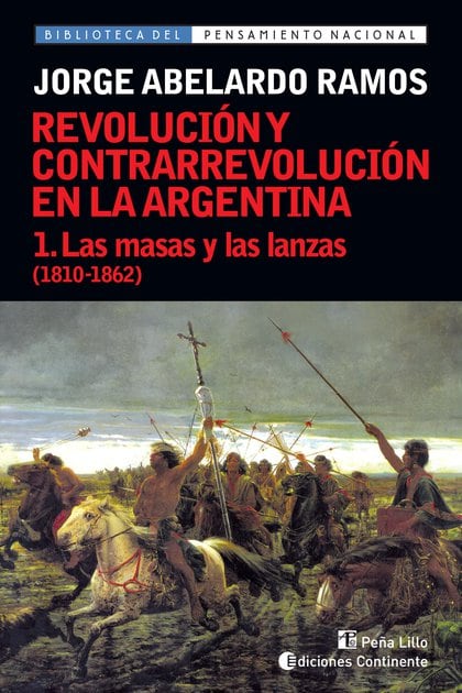 El primer volumen de su gran ensayo sobre historia argentina