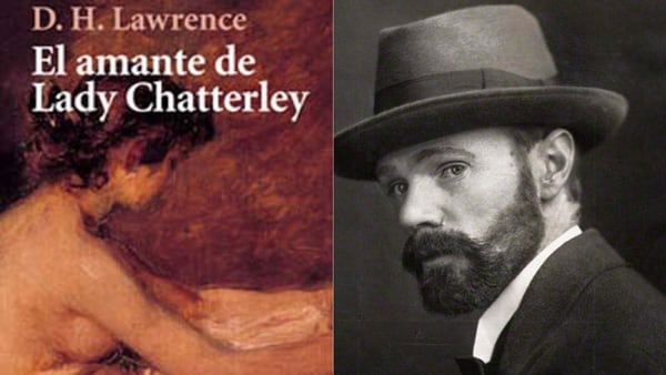 D.H.Lawrence (1885-1930) y su novela más famosa.