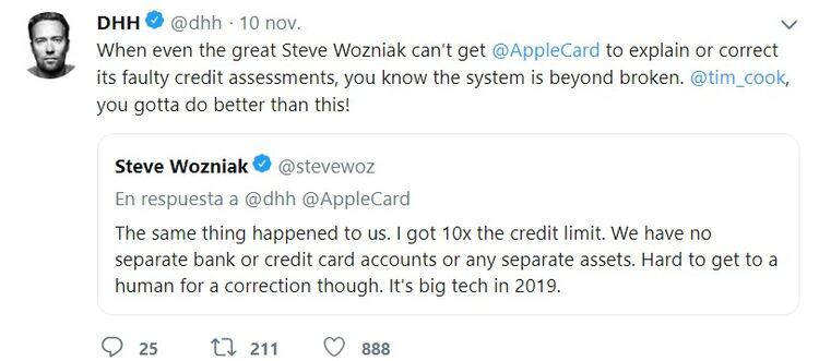 Steve Wozniak, cofundador de Apple, respondió uno de los tuits de Hansson diciendo que él había atravesado una situación similar. “Yo obtuve un límite de crédito 10 veces superior. No tenemos cuentas de crédito o bancaria separadas, ni otros activos separados”, explicó. 